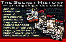 The Secret History — an ongoing video series...